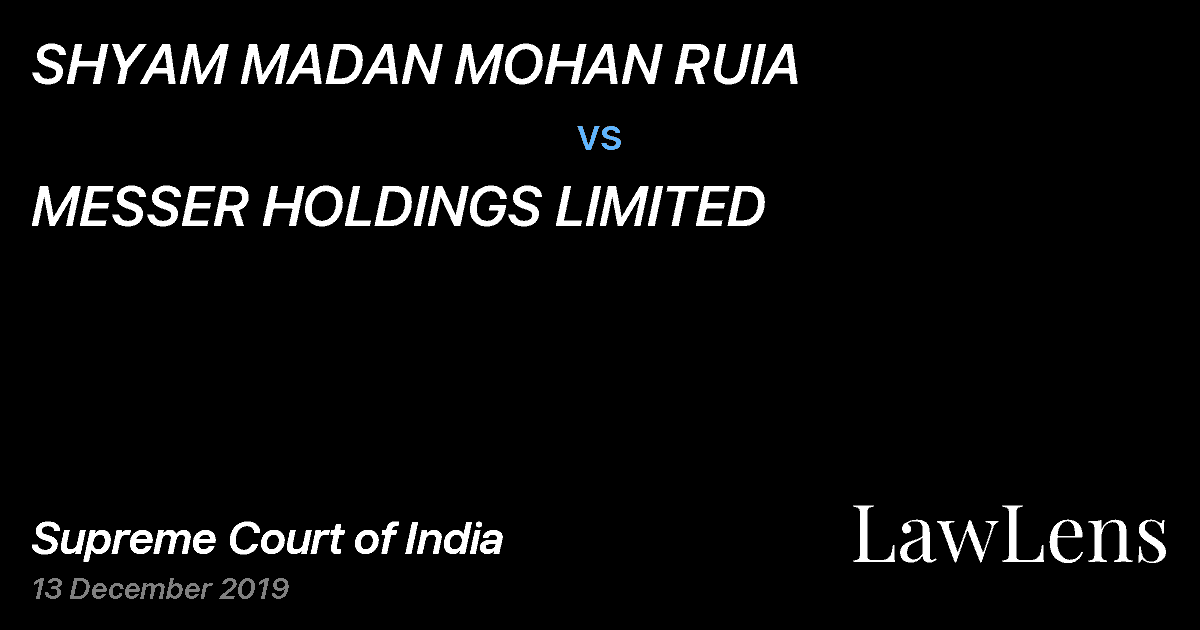Preview image for SHYAM MADAN MOHAN RUIA vs. MESSER HOLDINGS LIMITED