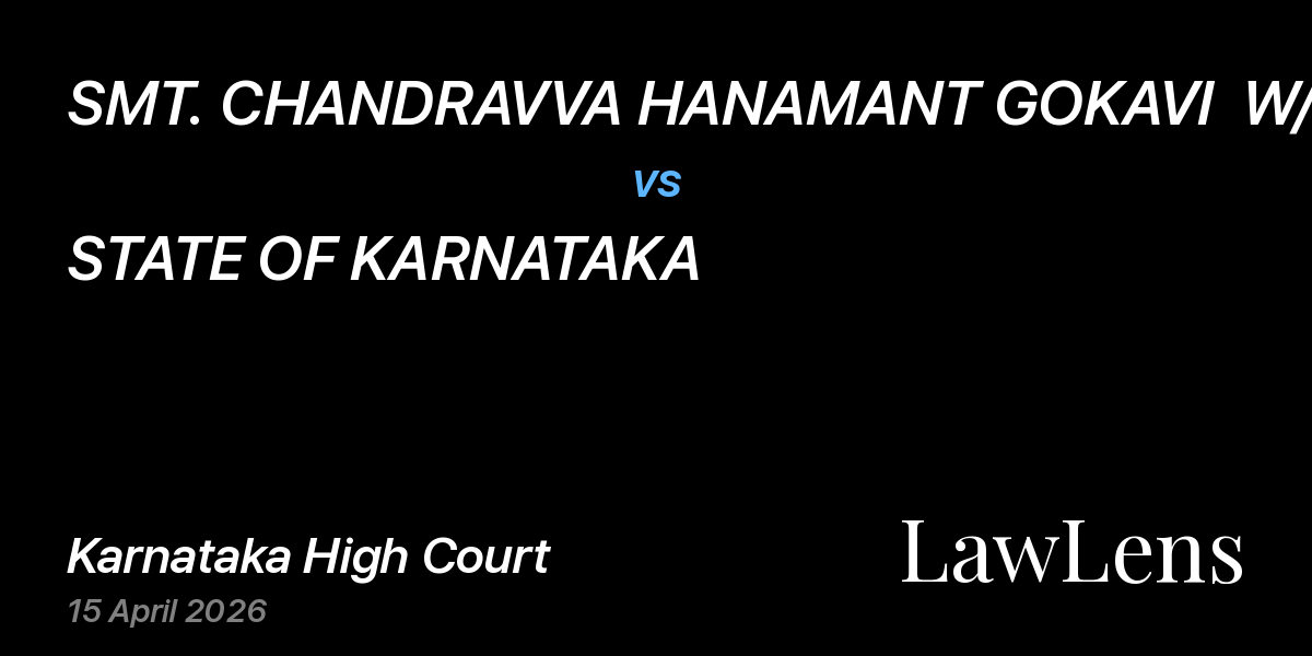 Preview image for SMT. CHANDRAVVA HANAMANT GOKAVI  W/O HANAMANT GOKAVI vs. STATE OF KARNATAKA