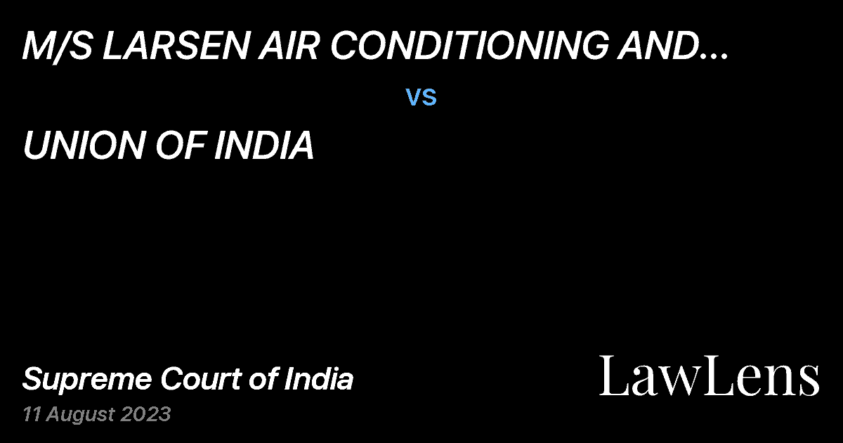 Preview image for M/S LARSEN AIR CONDITIONING AND REFRIGERATION COMPANY vs. UNION OF INDIA