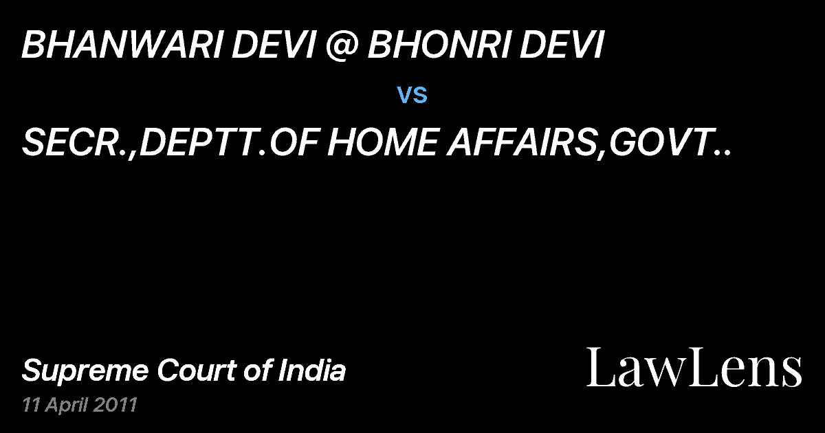 Preview image for BHANWARI DEVI @ BHONRI DEVI vs. SECR.,DEPTT.OF HOME AFFAIRS,GOVT..