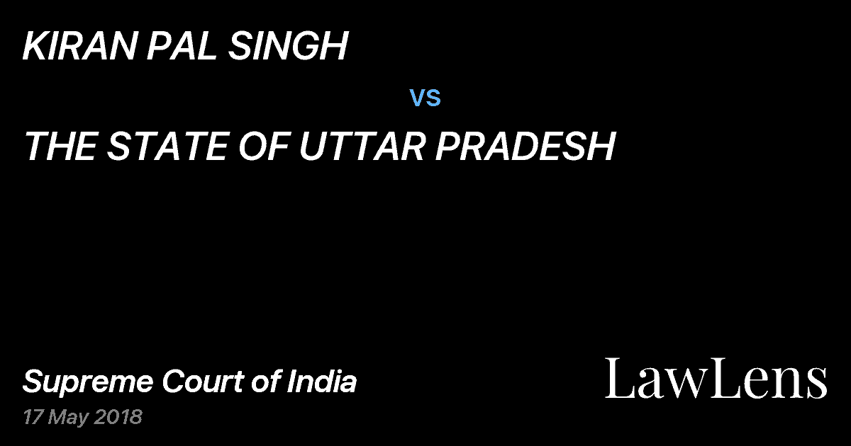 Preview image for KIRAN PAL SINGH vs. THE STATE OF UTTAR PRADESH