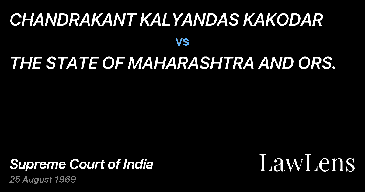 Preview image for CHANDRAKANT KALYANDAS KAKODAR vs. THE STATE OF MAHARASHTRA AND ORS.