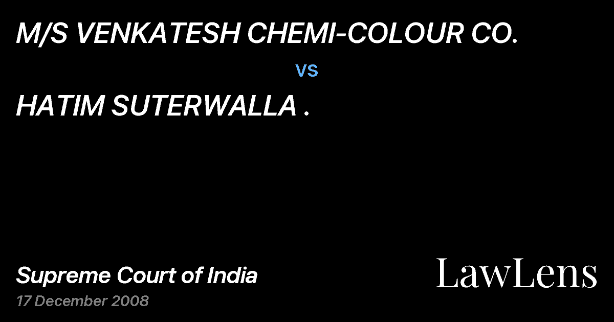 Preview image for M/S VENKATESH CHEMI-COLOUR CO. vs. HATIM SUTERWALLA .