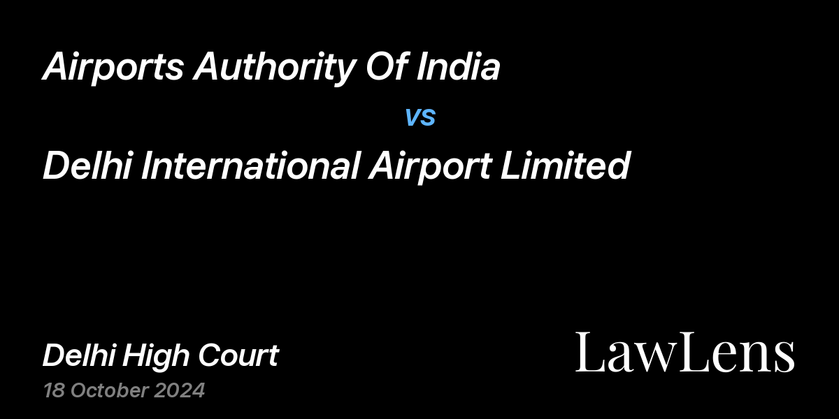 Preview image for Airports Authority Of India vs. Delhi International Airport Limited