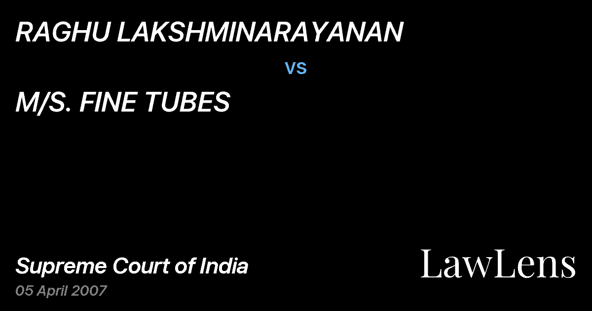 Preview image for RAGHU LAKSHMINARAYANAN vs. M/S. FINE TUBES