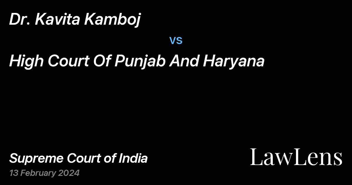 Preview image for Dr. Kavita Kamboj vs. High Court Of Punjab And Haryana