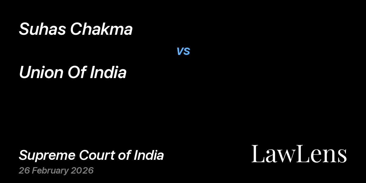 Preview image for Suhas Chakma vs. Union Of India
