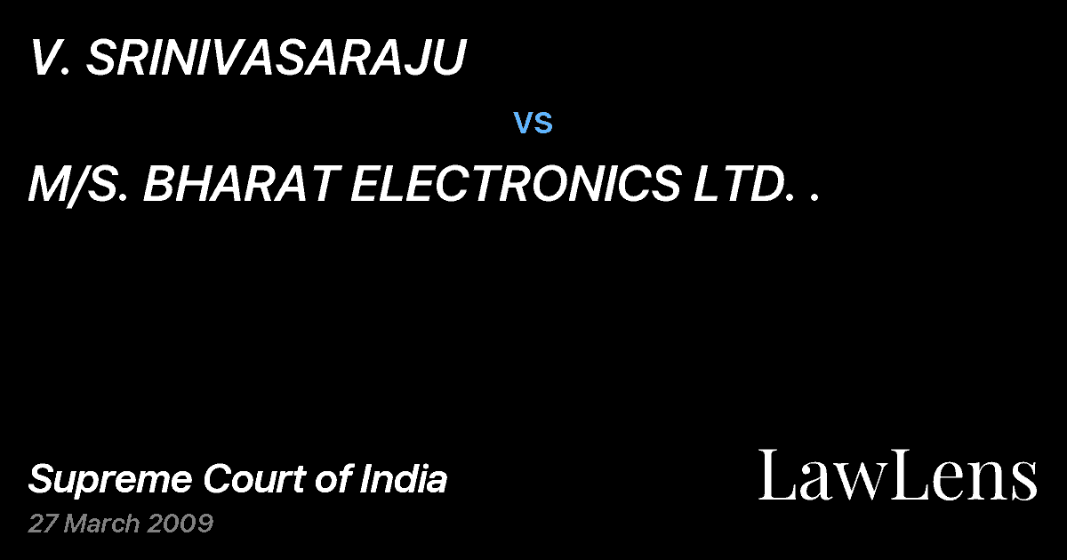 Preview image for V. SRINIVASARAJU vs. M/S. BHARAT ELECTRONICS LTD. .