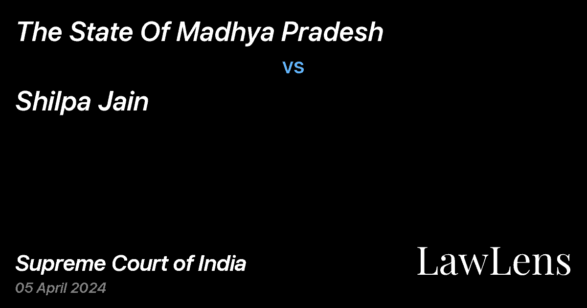 Preview image for The State Of Madhya Pradesh vs. Shilpa Jain
