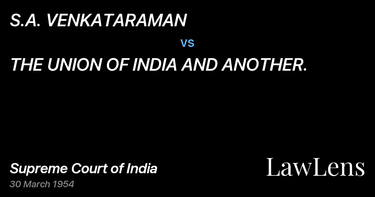 Preview image for S.A. VENKATARAMAN vs. THE UNION OF INDIA AND ANOTHER.