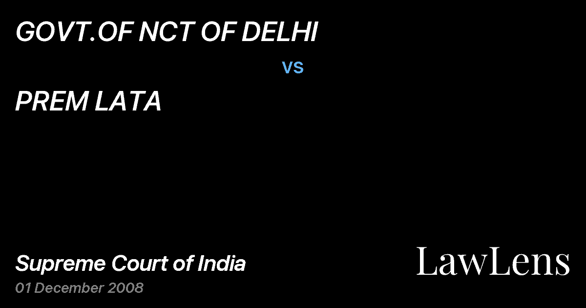 Preview image for GOVT.OF NCT OF DELHI vs. PREM LATA