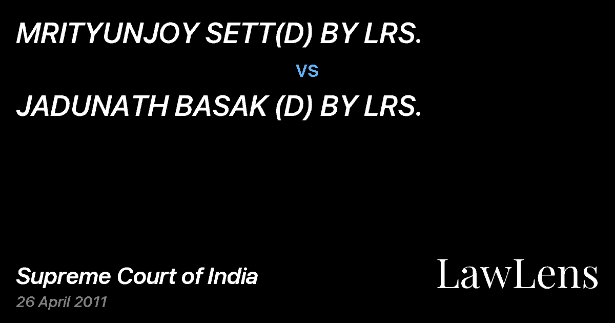Preview image for MRITYUNJOY SETT(D) BY LRS. vs. JADUNATH BASAK (D) BY LRS.