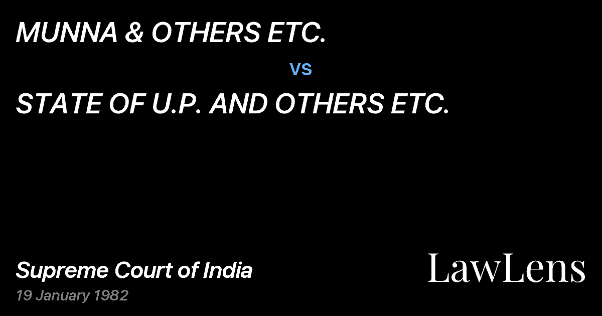 Preview image for MUNNA & OTHERS ETC. vs. STATE OF U.P. AND OTHERS ETC.