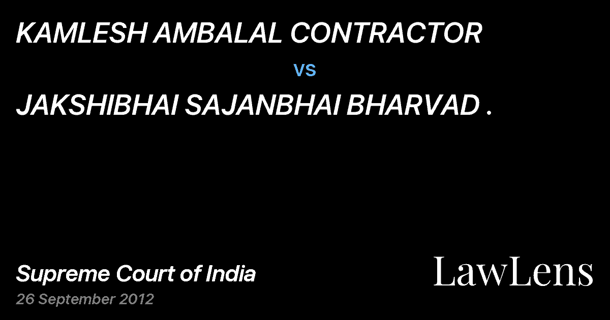 Preview image for KAMLESH AMBALAL CONTRACTOR vs. JAKSHIBHAI SAJANBHAI BHARVAD .