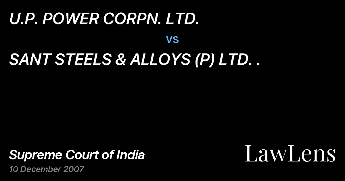 Preview image for U.P. POWER CORPN. LTD. vs. SANT STEELS & ALLOYS (P) LTD. .