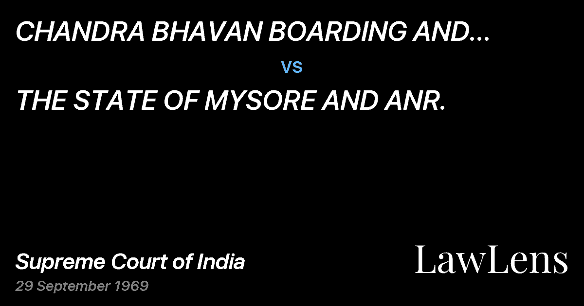 Preview image for CHANDRA BHAVAN BOARDING AND LODGING, BANGALORE vs. THE STATE OF MYSORE AND ANR.