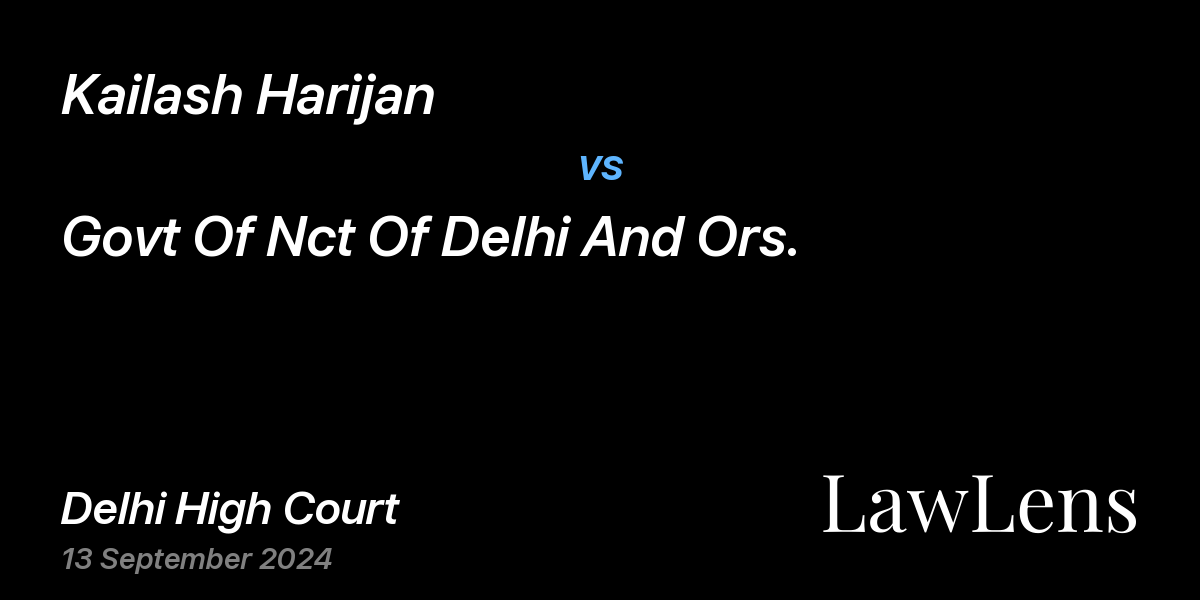 Preview image for Kailash Harijan vs. Govt Of Nct Of Delhi And Ors.