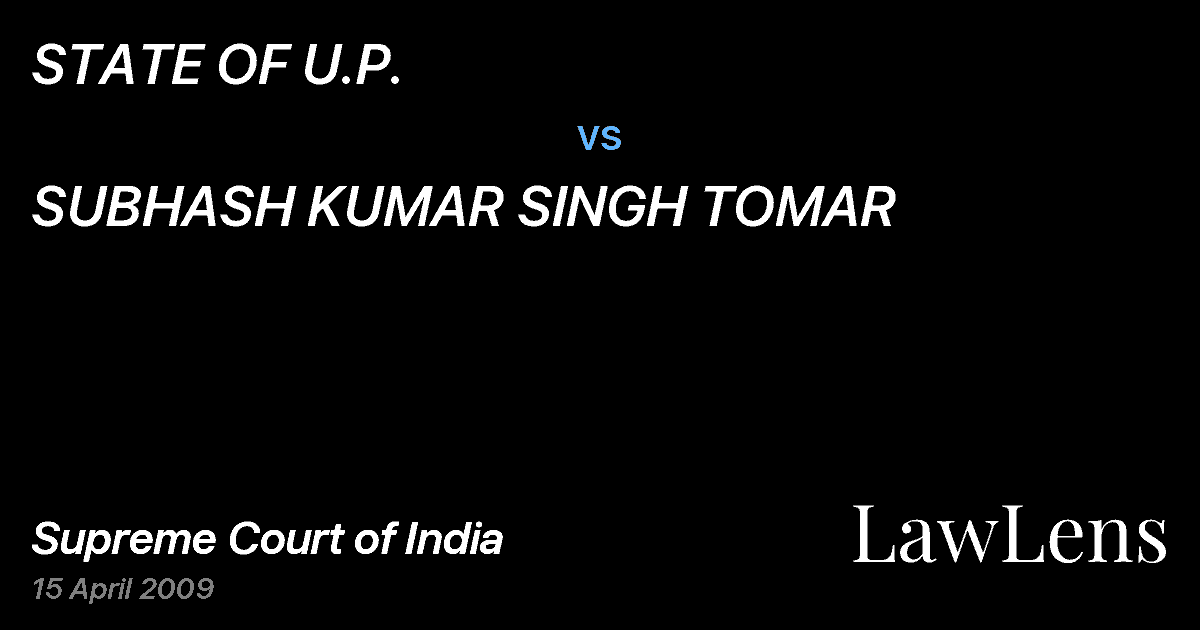 Preview image for STATE OF U.P. vs. SUBHASH KUMAR SINGH TOMAR