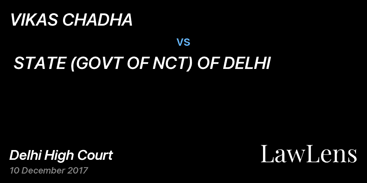 Preview image for VIKAS CHADHA  vs.  STATE (GOVT OF NCT) OF DELHI
