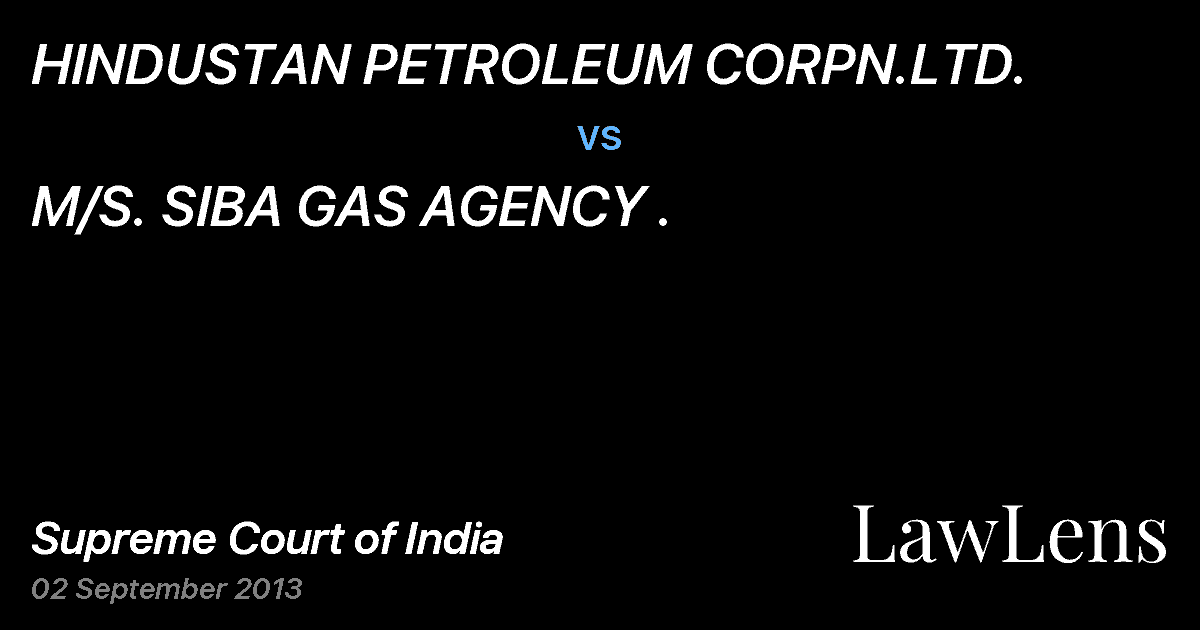 Preview image for HINDUSTAN PETROLEUM CORPN.LTD. vs. M/S. SIBA GAS AGENCY .