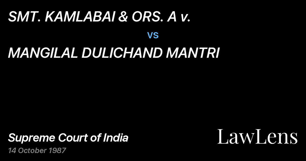 Preview image for SMT. KAMLABAI & ORS. A v. vs. MANGILAL DULICHAND MANTRI