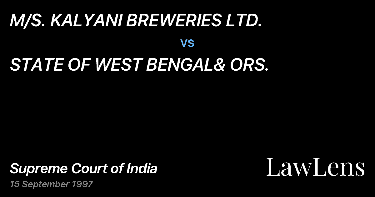 Preview image for M/S. KALYANI BREWERIES LTD. vs. STATE OF WEST BENGAL& ORS.