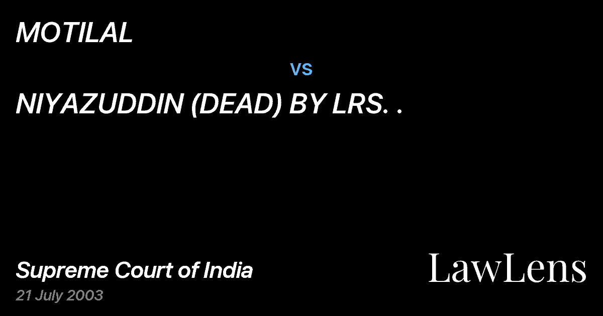 Preview image for MOTILAL vs. NIYAZUDDIN (DEAD) BY LRS. .
