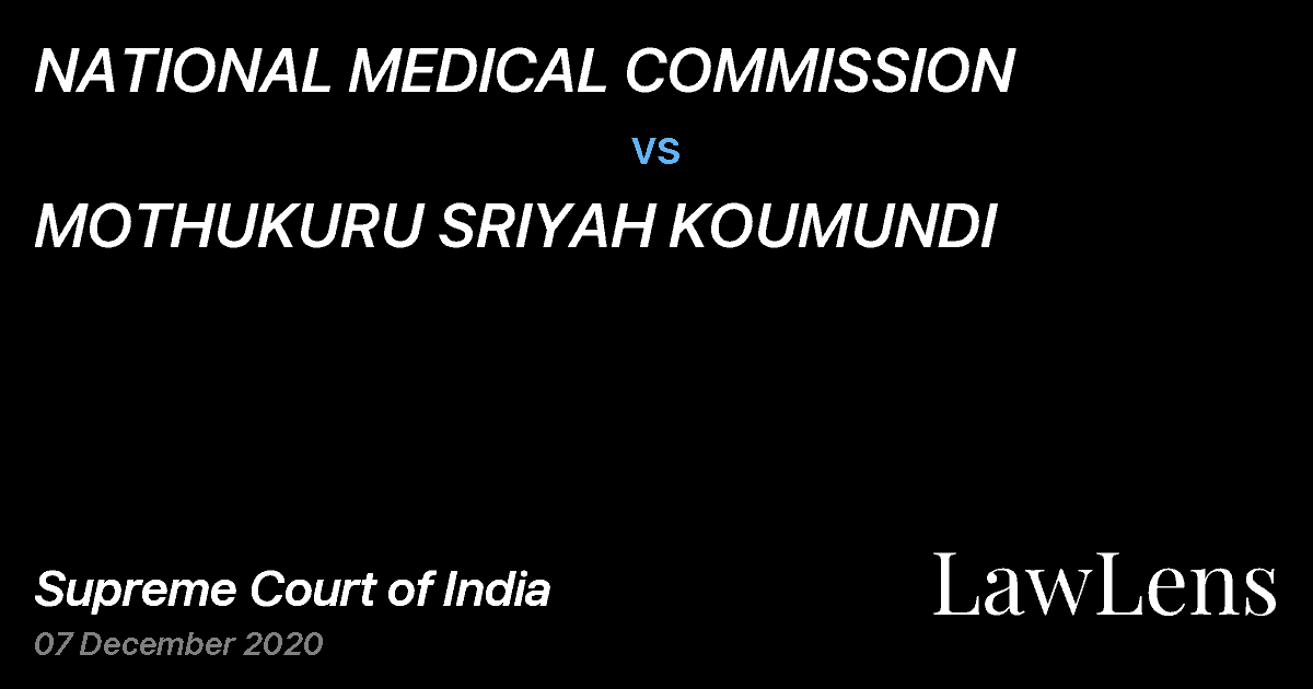 Preview image for NATIONAL MEDICAL COMMISSION vs. MOTHUKURU SRIYAH KOUMUNDI
