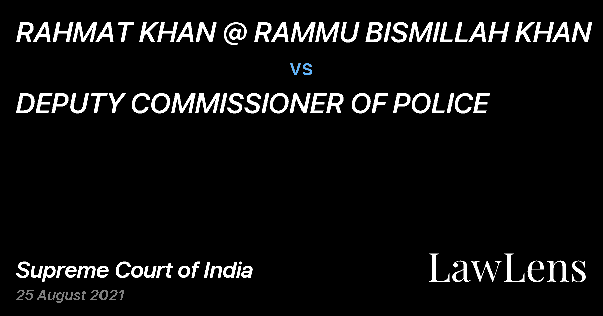 Preview image for RAHMAT KHAN @ RAMMU BISMILLAH KHAN vs. DEPUTY COMMISSIONER OF POLICE