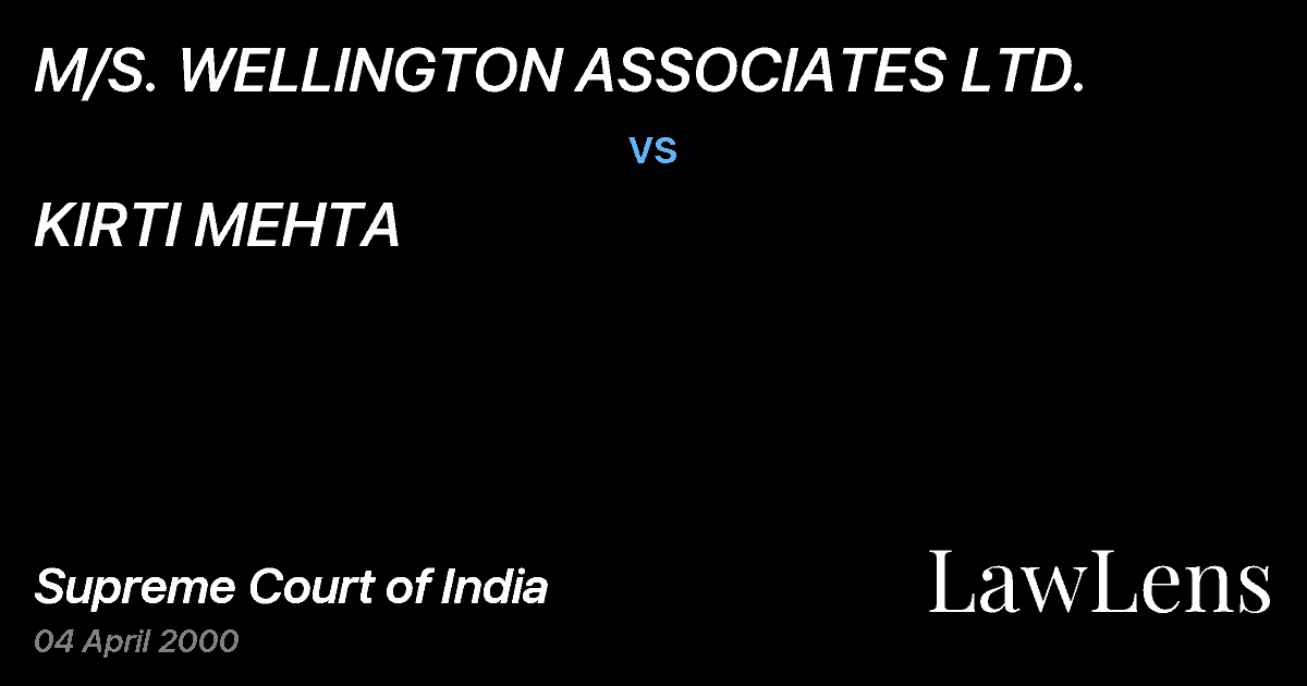 Preview image for M/S. WELLINGTON ASSOCIATES LTD. vs. KIRTI MEHTA