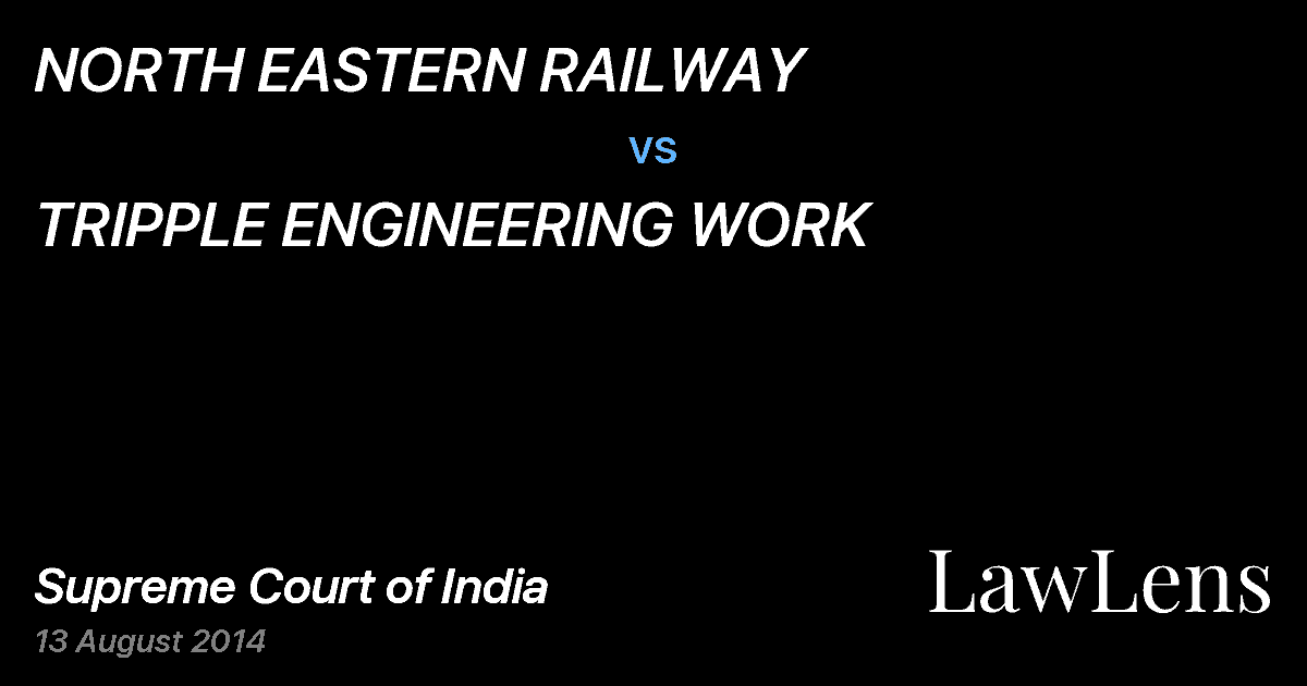Preview image for NORTH EASTERN RAILWAY vs. TRIPPLE ENGINEERING WORK