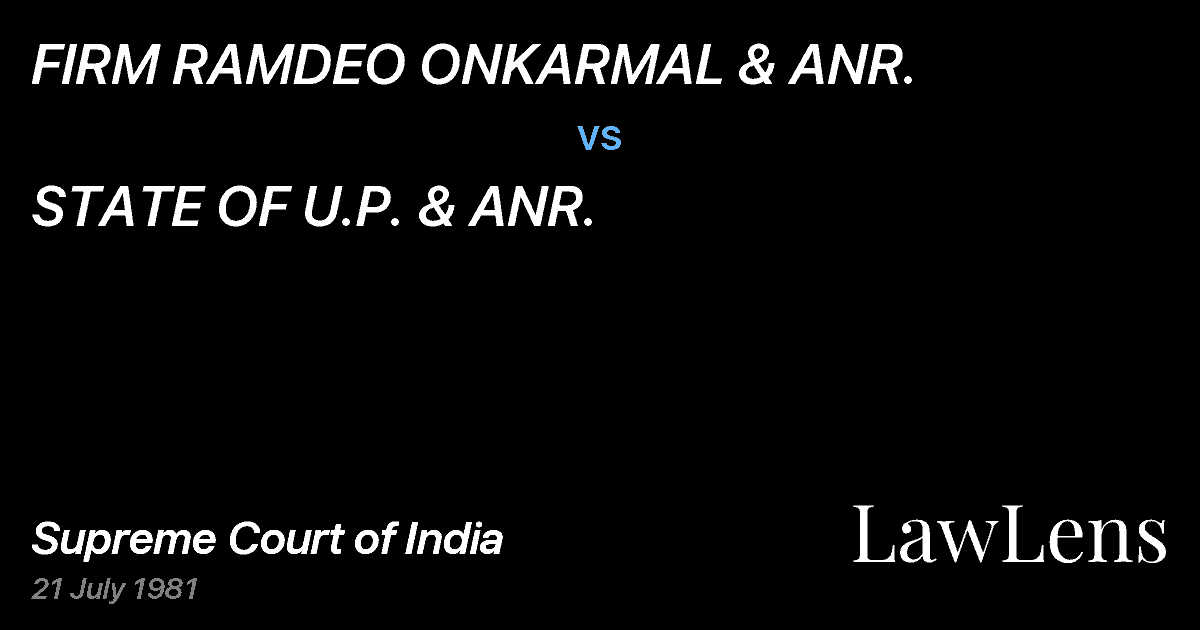 Preview image for FIRM RAMDEO ONKARMAL & ANR. vs. STATE OF U.P. & ANR.