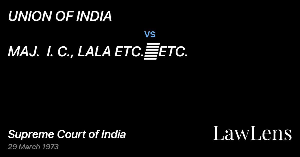 Preview image for UNION OF INDIA vs. MAJ.  I. C., LALA ETC.	ETC.