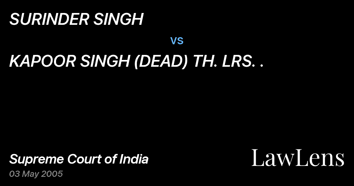 Preview image for SURINDER SINGH vs. KAPOOR SINGH (DEAD) TH. LRS. .