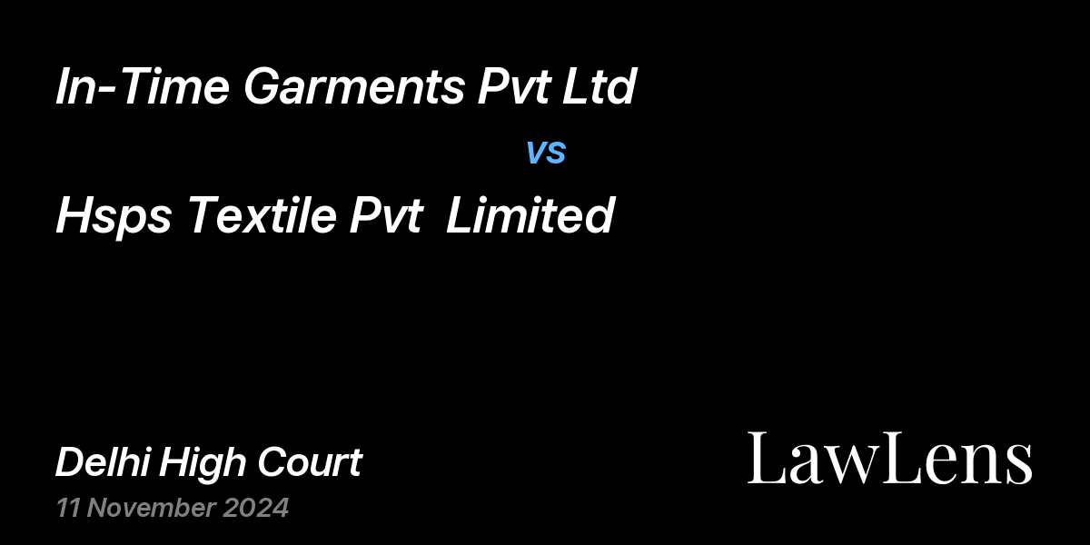 Preview image for In-Time Garments Pvt Ltd vs. Hsps Textile Pvt  Limited