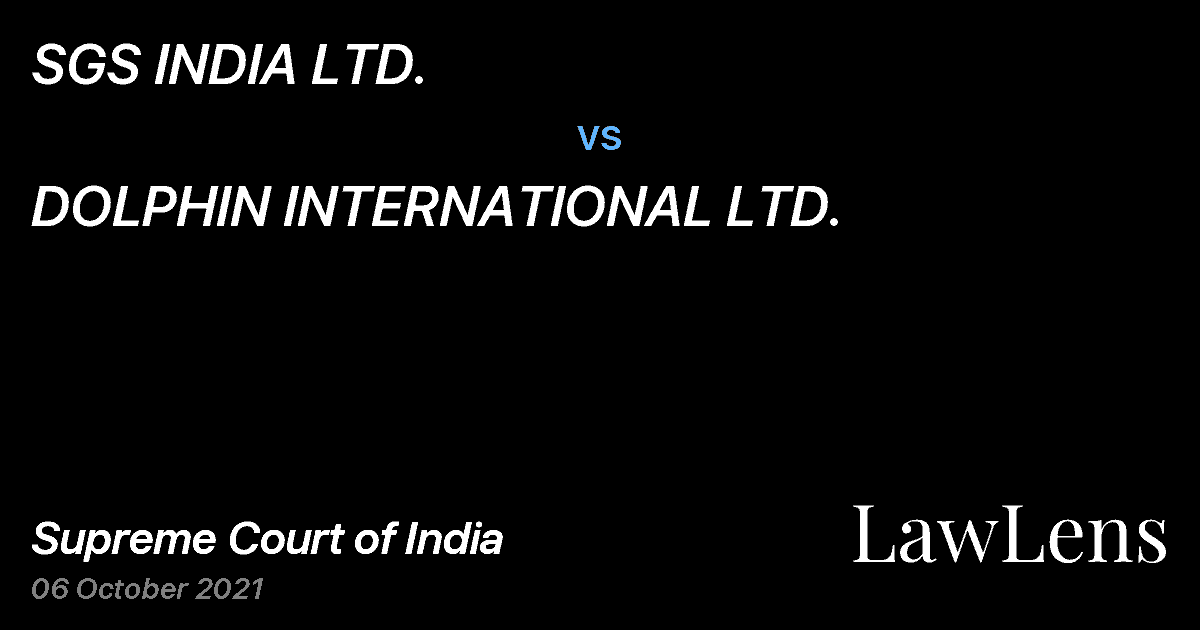 Preview image for SGS INDIA LTD. vs. DOLPHIN INTERNATIONAL LTD.