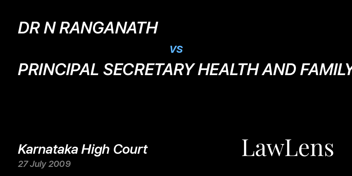 Preview image for DR N RANGANATH vs. PRINCIPAL SECRETARY HEALTH AND FAMILY