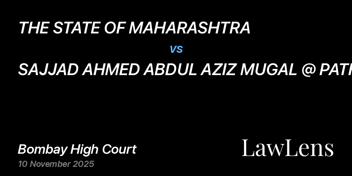Preview image for THE STATE OF MAHARASHTRA vs. SAJJAD AHMED ABDUL AZIZ MUGAL @ PATHAN