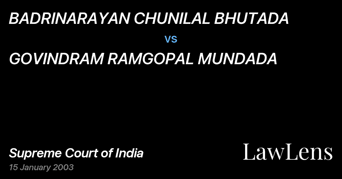 Preview image for BADRINARAYAN CHUNILAL BHUTADA vs. GOVINDRAM RAMGOPAL MUNDADA