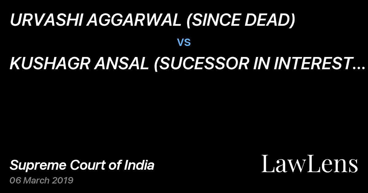 Preview image for URVASHI AGGARWAL (SINCE DEAD) vs. KUSHAGR ANSAL (SUCESSOR IN INTEREST OF ERSTWHILE DEFENEDENT NO. 1 MRS. SURAJ KUMARI)