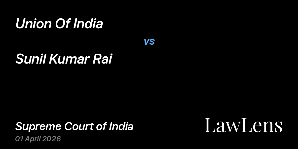 Preview image for Union Of India vs. Sunil Kumar Rai