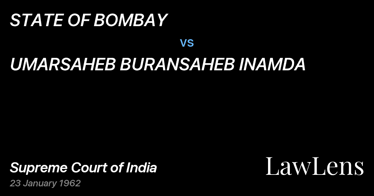 Preview image for STATE OF BOMBAY vs. UMARSAHEB BURANSAHEB INAMDA