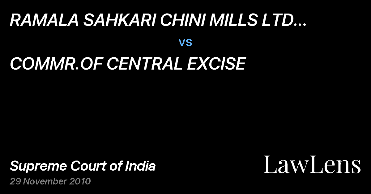 Preview image for RAMALA SAHKARI CHINI MILLS LTD THROUGH ITS GENERAL MANAGER vs. COMMR.OF CENTRAL EXCISE