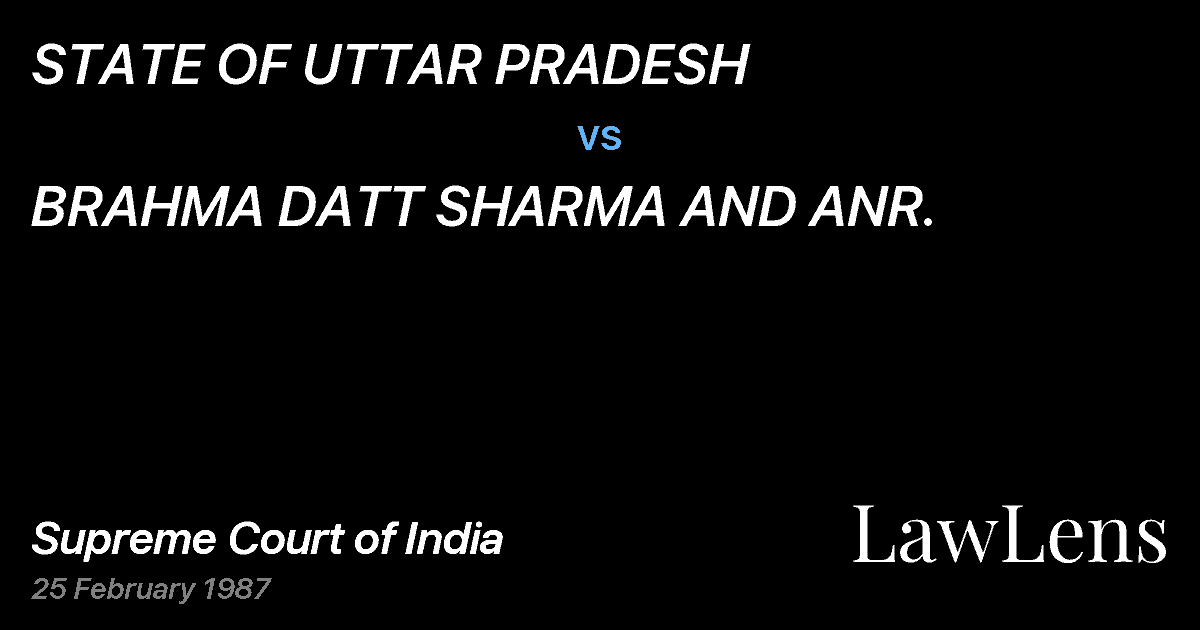Preview image for STATE OF UTTAR PRADESH vs. BRAHMA DATT SHARMA AND ANR.