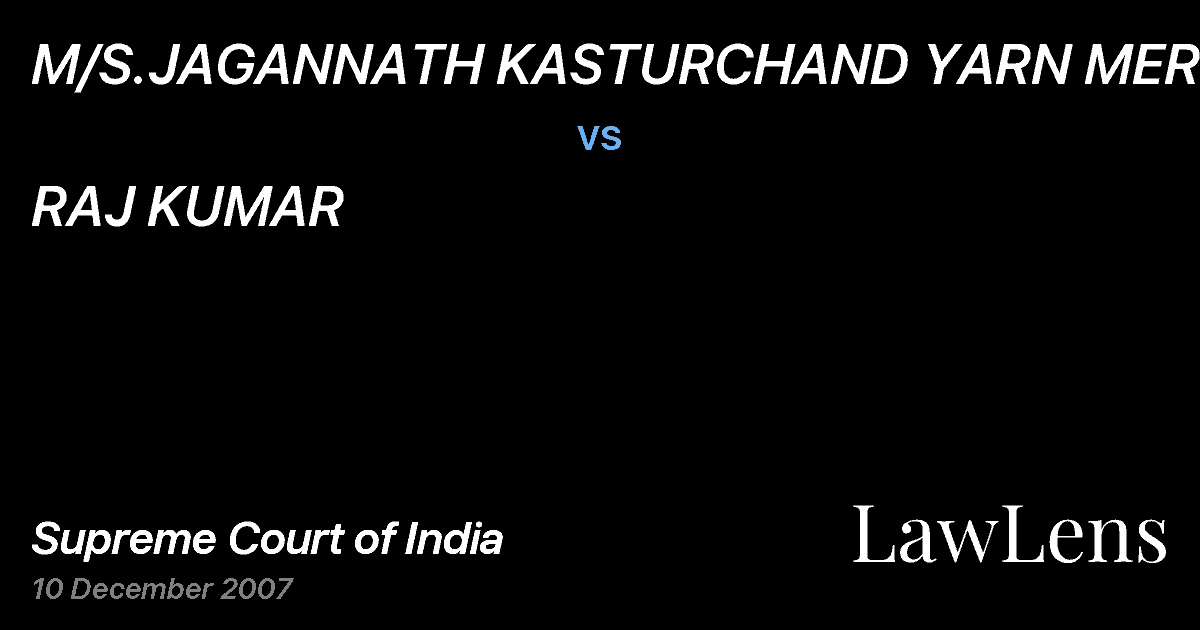 Preview image for M/S.JAGANNATH KASTURCHAND YARN MERCHANTS vs. RAJ KUMAR