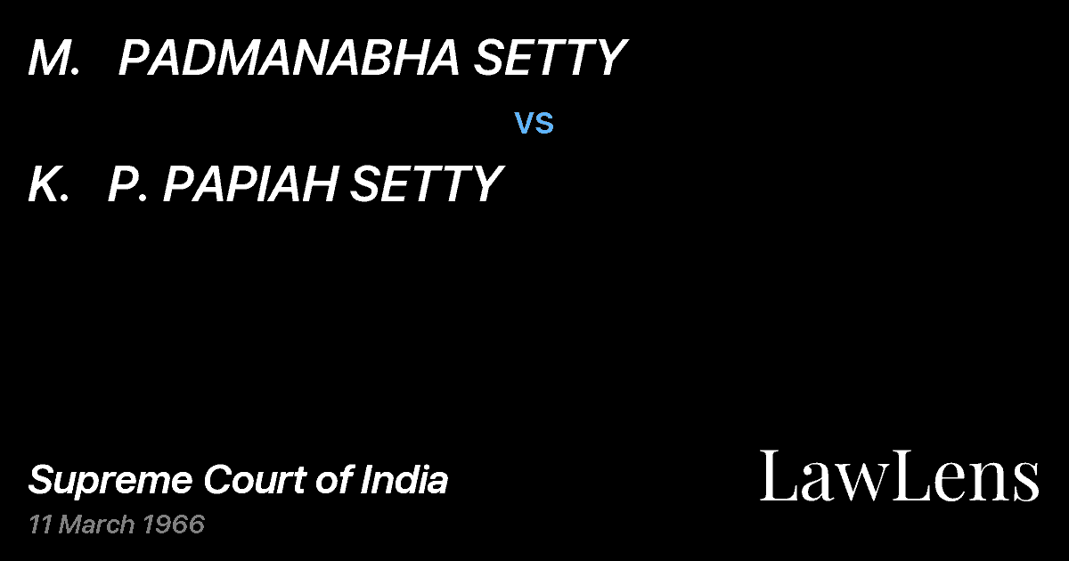 Preview image for M.   PADMANABHA SETTY vs. K.   P. PAPIAH SETTY