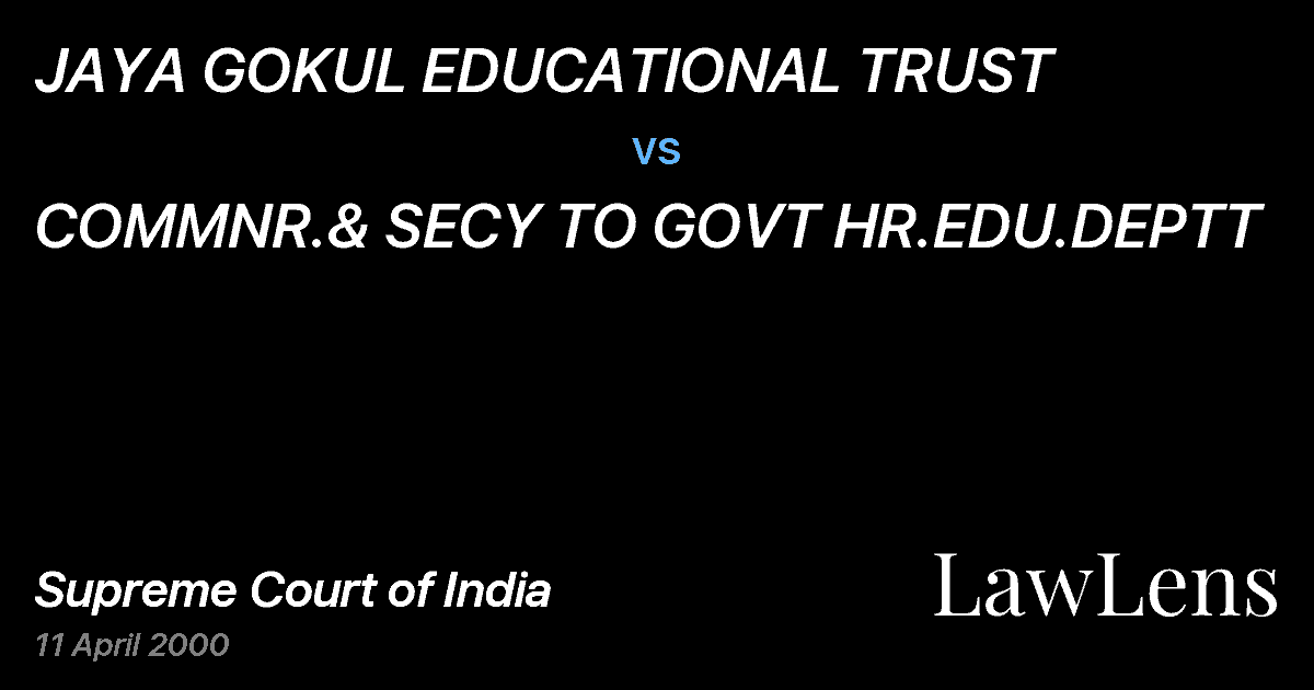 Preview image for JAYA GOKUL EDUCATIONAL TRUST vs. COMMNR.& SECY TO GOVT HR.EDU.DEPTT