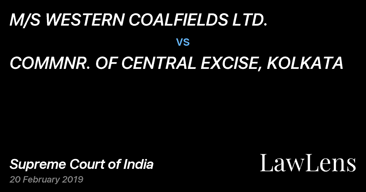 Preview image for M/S WESTERN COALFIELDS LTD. vs. COMMNR. OF CENTRAL EXCISE, KOLKATA