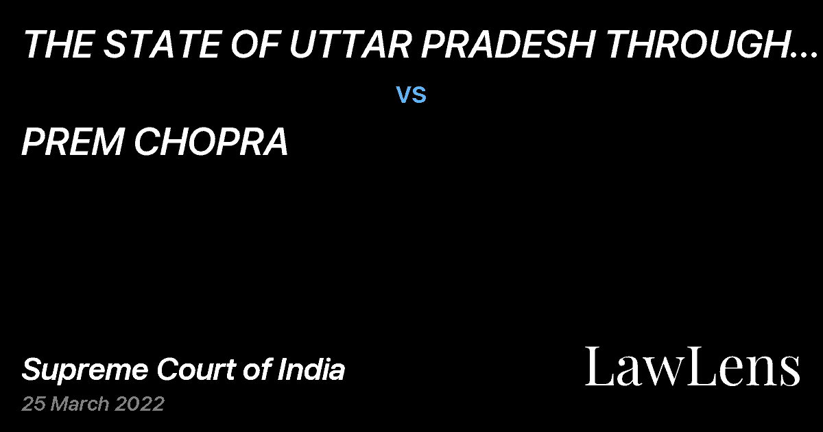 Preview image for THE STATE OF UTTAR PRADESH THROUGH SECRETARY vs. PREM CHOPRA