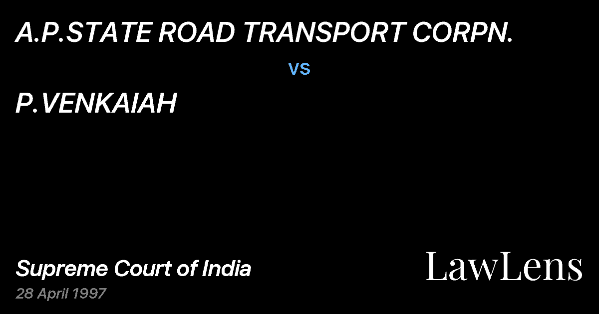 Preview image for A.P.STATE ROAD TRANSPORT CORPN. vs. P.VENKAIAH